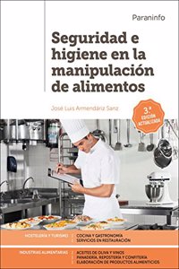 Seguridad e higiene en la manipulacion de alimentos 3.a edicion