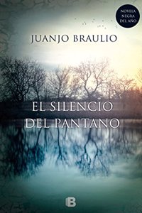 El Silencio del Pantano = The Silence of the Swamp