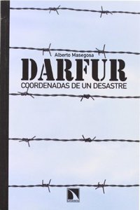Darfur: Coordenadas de un desastre (Mayor) (Spanish Edition)