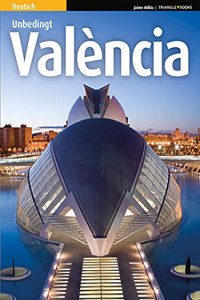 Valencia unbedingt: Unbedingt