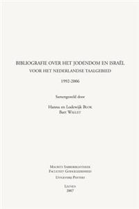 Bibliografie Over Het Jodendom En Israel Voor Het Nederlandse Taalgebied 1992-2006