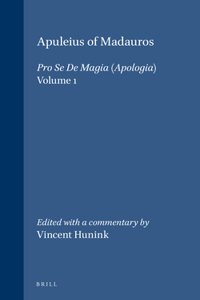 Apuleius of Madauros, Pro se de magia (2 vols.)