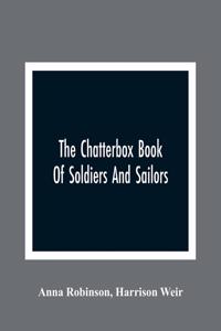 Chatterbox Book Of Soldiers And Sailors