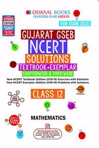 Oswaal Gujarat GSEB NCERT Solutions (Textbook + Exemplar) Class 12 Mathematics Book (For March 2020 Exam)