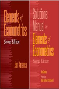 Elements of Econometrics, 2nd Edition + Solutions Manual to Elements of Econometrics, 2nd Edition | Jan Kmenta 2-in-1 Combo | Set of 2 Books | Book + Solution Manual