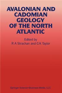 Avalonian and Cadomian Geology of the North Atlantic