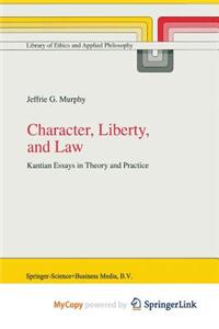 Character, Liberty and Law