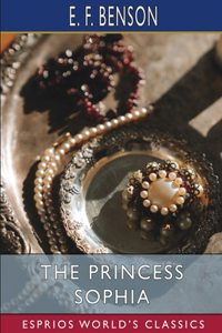 Princess Sophia (Esprios Classics)