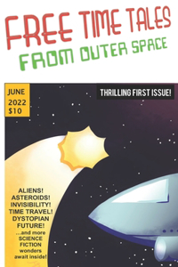 Free Time Tales from Outer Space