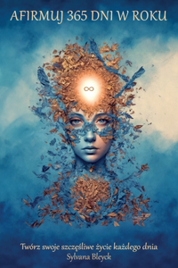 Afirmuj 365 dni w roku