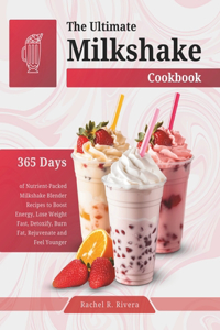 Ultimate Milkshake Cookbook