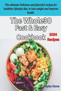 Whole30 Fast & Easy Cookbook