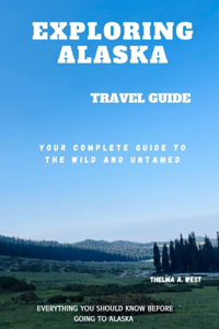 Exploring Alaska