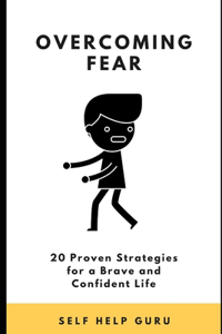 Overcoming Fear