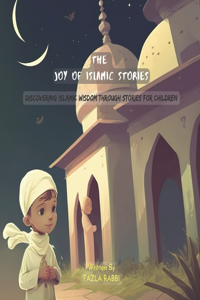 Joy of Islamic Stories