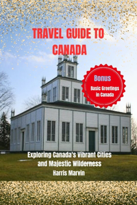 Travel Guide to Canada