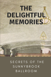 The Delightful Memories