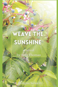 Weave the Sunshine
