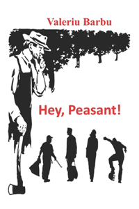 Hey, Peasant!