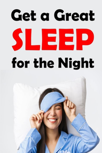 Get a great sleep for the night