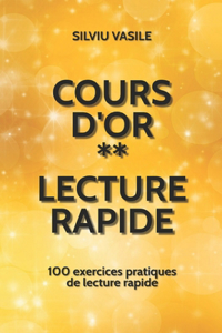 Cours d'Or ** Lecture Rapide