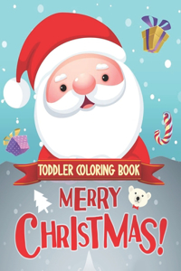 Merry Christmas Toddler Coloring Book