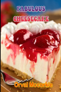 Fabulous Cheesecake