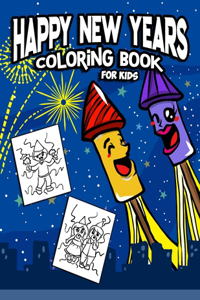 Happy New Years Coloring Book for Kids