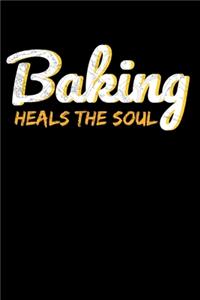 Baking Heals The Soul