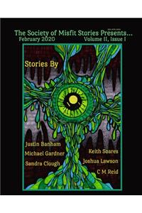 Society of Misfit Stories Presents...February 2020