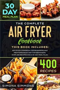 The Complete Air Fryer Cookbook