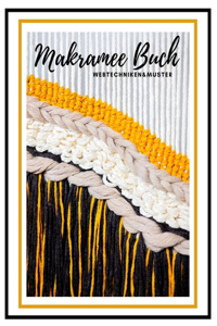 Makramee Buch, Webtechniken&Muster