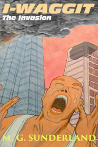 I-WAGGIT, The Invasion