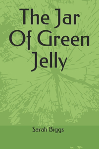 Jar Of Green Jelly
