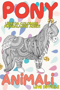 Libri da colorare Mandala per adulti - Leve difficile - Animali - Pony