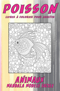 Livres à colorier pour adultes - Mandala Modèle facile - Animaux - Poisson