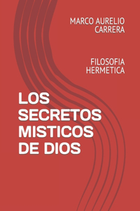 Los Secretos Misticos de Dios