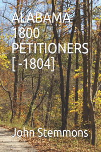 Alabama 1800 Petitioners [ -1804]