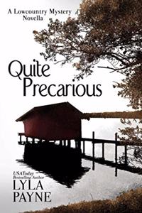 Quite Precarious (A Lowcountry Novella)