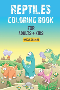 Reptiles Coloring Book For Kids & Adults (Unique Designs)