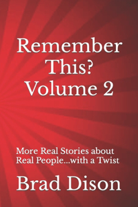 Remember This? Volume 2