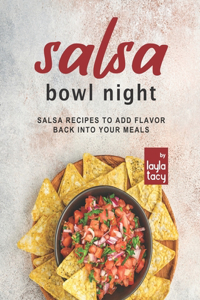 Salsa Bowl Night