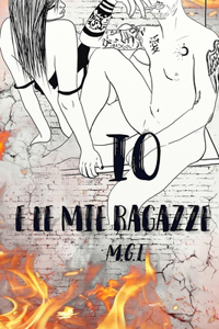 Io e le mie ragazze