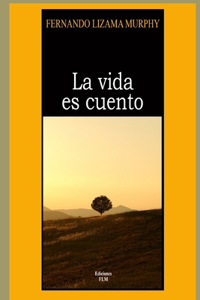 Vida Es Cuento