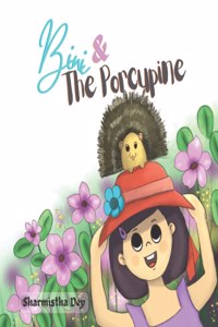 Bini and the Porcupine