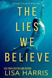 Lies We Believe