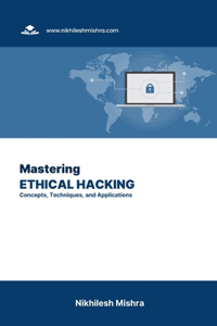 Mastering Ethical Hacking