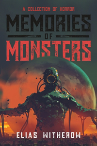 Memories of Monsters