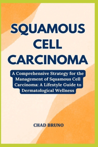 Squamous Cell Carcinoma