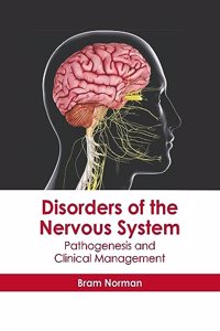 Disorders of the Nervous System: Pathogenesis and Clinical Management